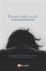 Emanuele Piccinino - Prima degli occhi