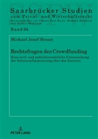 Michael Josef Braun - Rechtsfragen des Crowdfunding