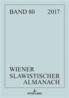 Aage A. Hansen-Löve, Maija Könönen, Tilmann Reuther, Andrei Rogatchevski - Wiener Slawistischer Almanach Band 80/2018