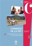 Jean-Mari Frisa, Jean-Marie Frisa, Daniel Mathey - Comment va la vie ? A la découverte de la France au fil des
