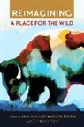 Louise Excell, Leslie Miller, Christopher Smart - Reimagining a Place for the Wild