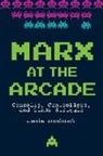 Jamie Woodcock, Woodcock Jamie - Marx at the Arcade