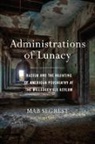Mab Segrest - Administrations of Lunacy