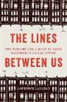 Lawrence Lanahan - Lines Between Us