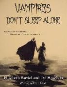 Elizabeth Barrial, Del Howison - Vampires Don't Sleep Alone