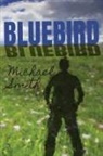 Michael Smith, KRISTEN COLE, Anna Faktorovich - Bluebird