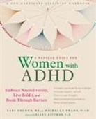 Michelle Frank, Sari Solden, Sari/ Frank Solden - A Radical Guide for Women with ADHD