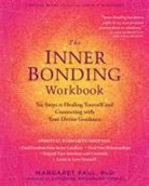 Paul Margaret, Margaret Paul - The Inner Bonding Workbook