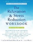 Martha Davis, Martha/ Eshelman Davis, Elizabeth Robbins Eshelman, Matthew Mckay - The Relaxation and Stress Reduction Workbook