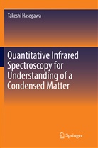 Takeshi Hasegawa - Quantitative Infrared Spectroscopy for Understanding of a Condensed Matter