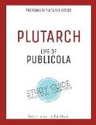 Rachel Lebowitz, Ruk Martin, Plutarch - Plutarch's Life of Publicola: Plenary Annotated Study Guide