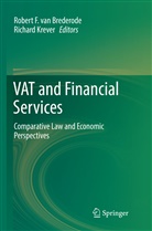 Robert F. van Brederode, Rober F van Brederode, Robert F van Brederode, Krever, Krever, Richard Krever... - VAT and Financial Services