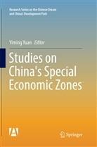 Yimin Yuan, Yiming Yuan - Studies on China's Special Economic Zones