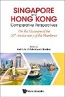 Nanyang technological university, Institute of Advanced Studies Ntu s'Pore, Singapore Ntu - Singapore and Hong Kong: Comparative Perspectives: On the 20th Anniversary of Hong Kong's Handover to China