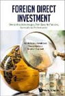 Mehdi Ghahroudi, Mehdi Rasouli Ghahroudi, Yasuo Hoshino, Mehdi Rasouli Ghahroudi, Yasuo Hoshino &amp; Mehdi Rasouli Ghahroudi, Stephen John Turnbull... - Foreign Direct Investment: Ownership Advantages, Firm Specific Factors, Survival And Performance