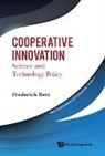 Frederick Betz, Fredrick Betz, Fredrick (Portland State Univ Betz, Betz Fredrick, Betz Frederick, Frederick Betz... - Cooperative Innovation: Science And Technology Policy