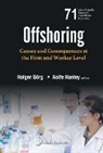 Hanley Aoife, Gorg Holger, Holger Gorg &amp; Aoife Hanley, Aoife Hanley, Gorg Holger, Aoife Hanley... - Offshoring: Causes And Consequences At The Firm And Worker Level