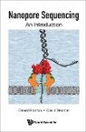 Daniel Branton, Branton Daniel, Daniel Branton, Daniel Branton &amp; David Deamer, David Deamer, David W Deamer... - Nanopore Sequencing: An Introduction