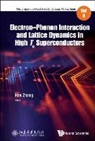 Zhang Han, Han Zhang, Han Zhang, Han Zhang - Electron-phonon Interaction And Lattice Dynamics In High Tc Superconductors