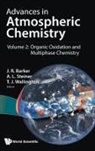 A L Steiner &amp; T J Wallington J R Barker, Steiner Allison L, A L Steiner, A. L. Steiner, John R Barker, John R. Barker... - ADV IN ATMOSPHERIC CHEM (V2)