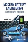 Kai Peter Birke, Birke Peter Kai, Kai Peter Birke, Peter Kai Birke, Kai Peter Birke - Modern Battery Engineering: A Comprehensive Introduction