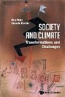 Amanda Machin, Amanda Machin, Amanda (Zeppelin Univ Machin, Machin Amanda, Nico Stehr, Nico Stehr &amp; Amanda Machin... - Society And Climate: Transformations And Challenges