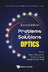 Swee Cheng Lim, Leong Chuan Kwek, Choy Heng Lai, Choy Heng Lai &amp; Leong Ch Swee Cheng Lim, Choy Heng Lai, Leong-chuan Kwek... - Problems And Solutions On Optics