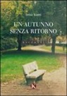 Irma Kurti - Un autunno senza ritorno