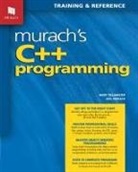 Mary Delamater, Joel Murach - Murach's C++ Programming