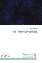 Jean-Curt Keller - De l'intersubjectivit&eacute;