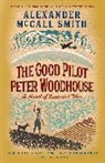 Alexander McCall Smith, Alexander McCall Smith - The Good Pilot Peter Woodhouse