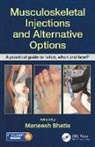 Maneesh (University Hospitals Leicester Bhatia, Maneesh Bhatia, Bhatia Maneesh, Kethesparan Paramesparan - Musculoskeletal Injections and Alternative Options