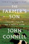 John Connell, Connell John Connell - The Farmer's Son