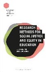 Liz Atkins, Vicky Duckworth, Melanie Nind - Research Methods for Social Justice and Equity in Education