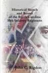 John C. Rigdon - Historical Sketch and Roster of the South Carolina 10th Infantry Regiment