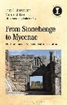 John Barrett, John (Emeritus Professor of Archaeology Barrett, John C. Barrett, Professor John (Emeritus Professor of Arc Barrett, Professor John (Emeritus Professor of Archaeology Barrett, Dr Michael J. (University of Cambridge Boyd... - From Stonehenge to Mycenae