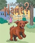 Lisa Phillips Philippart - What's My Name?