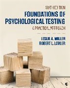 Robert L. Lovler, Robert L. L. Lovler, Lovler Robert L., Leslie A. Miller, Leslie A. A. Miller, Leslie A. A. Lovler Miller... - Foundations of Psychological Testing
