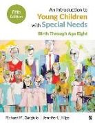 Richard M Gargiulo, Richard M M Gargiulo, Richard M. Gargiulo, Richard M./ Kilgo Gargiulo, Jennifer L Kilgo, Jennifer L L Kilgo... - An Introduction to Young Children With Special Needs