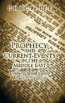 Chuck Lee - Prophecy and Current Events in the Middle East