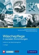 Deutsche Gesellschaft für Hauswirtschaft e.V., Deutscher Caritasverband, Deutscher Caritasverband e.V., Deutschl, Diakonie Deutschland, Deutsch Gesellschaft für Hauswirtschaft... - Wäschepflege in sozialen Einrichtungen