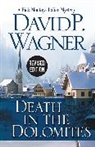 David Wagner, David P Wagner, David P. Wagner, Wagner David P. - Death in the Dolomites