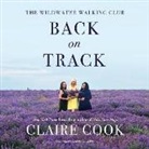 Claire Cook, Tanya Eby - The Wildwater Walking Club: Back on Track (Audio book)