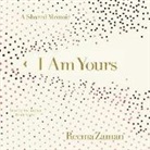Reema Zaman, Reema Zaman - I Am Yours: A Shared Memoir (Audio book)