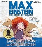 Chris Grabenstein, James Patterson, Andrea Emmes - Max Einstein: The Genius Experiment (Livre audio)
