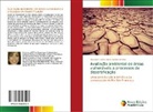Elisabeth Regina Alves Cavalcanti Silva - Avaliação ambiental de áreas vulneráveis a processos de desertificação