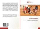 Cheikh Ahmedou Ould El Houssein - La Malnutrition