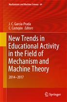 C García-Prada, J C García-Prada, Castejón, Castejón, C. Castejón, J. C. García-Prada... - New Trends in Educational Activity in the Field of Mechanism and Machine Theory