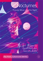 Bottà, Giacomo Bottà, Geoff Stahl - Nocturnes: Popular Music and the Night