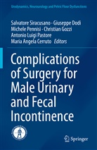 Maria Angela Cerruto, Giusepp Dodi, Giuseppe Dodi, Christian Gozzi, Antonio Luigi Pastore, Michele Pennisi... - Complications of Surgery for Male Urinary and Fecal Incontinence
